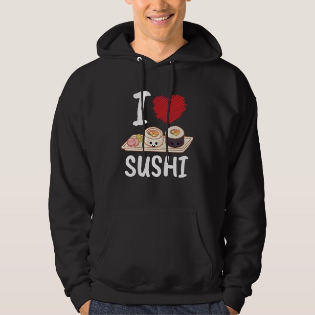Veste À Capuche I Love Sushi Japon Kawaii (Devant)