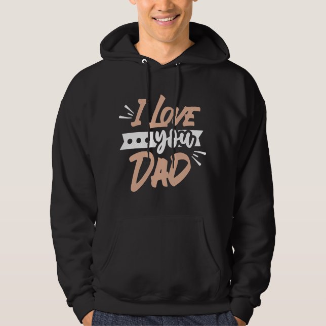 Veste À Capuche I Love you Dad (Devant)