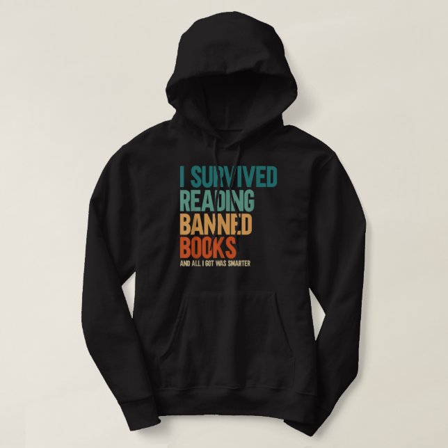 Veste À Capuche I Survived Reading Banned Books Book Lover Bookaho (Design devant)