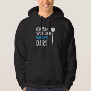 Veste À Capuche Ich Bin Sportlich Ich Spiel Dart Joueur