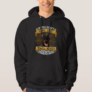 Veste À Capuche If You Dont Have One Doberman Pinscher Funny