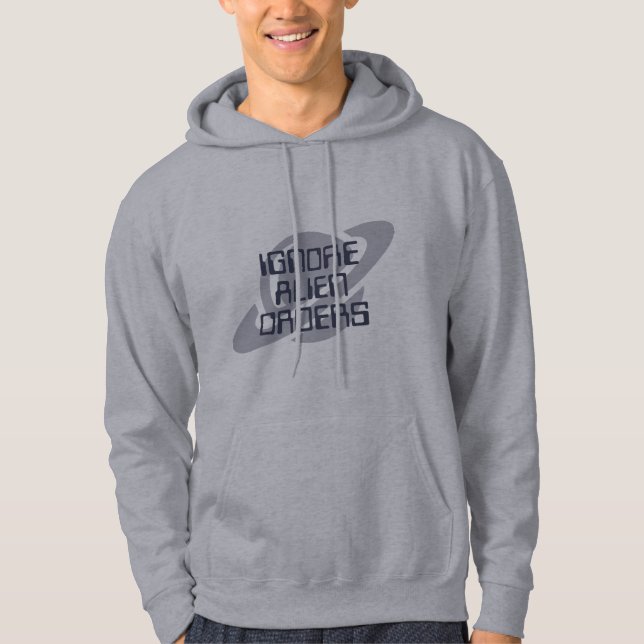 Veste À Capuche Ignorer les ordres extraterrestres (Devant)