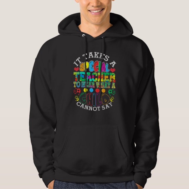 Veste À Capuche Il Faut Un Enseignant Spécial Pour Entendre Un Enf (Devant)
