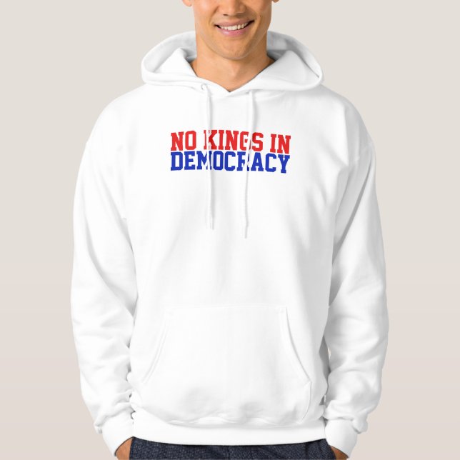 Veste À Capuche Il n'y a pas de rois en démocratie (Devant)