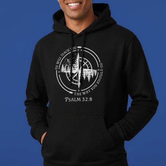 Veste À Capuche Il vous enseignera Psaume 32:8 Compass Mountain (Psalm 32:8 Hoodie - He Will Teach You. Cozy compass mountain Christian faith wear for believers! )