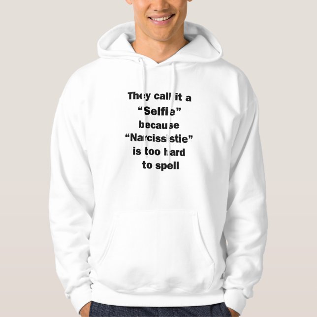 Veste À Capuche Ils l'appellent un Selfie (Devant)