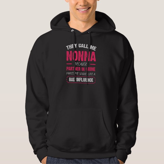 Veste À Capuche Ils M'Appelent Non Parce Que Partenaire Dans Le Cr (Devant)
