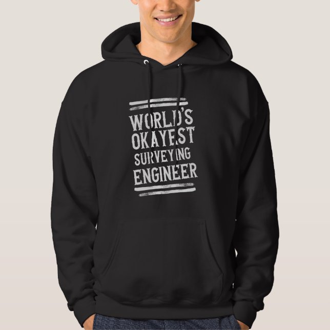 Veste À Capuche Ingénieur Graphique de l'Okayest du monde (Devant)