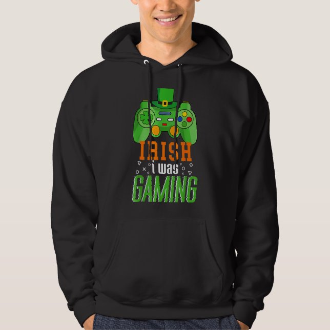 Veste À Capuche Irish I Gaming Funny St Patrick's Day Video Ga (Devant)