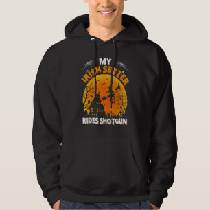 Veste À Capuche Irish Setter Ride Shotgun Irish Setter Chien Creu