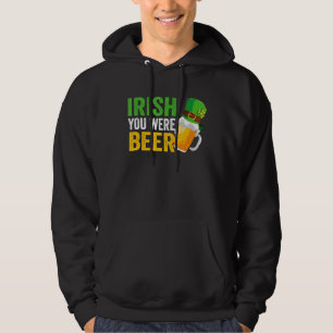 Veste À Capuche Irlandais Vous Étiez Bière Saint Patrick Jour de B
