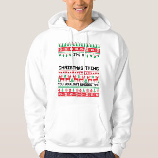 Veste À Capuche It’s a Christmas Thing Festive Vibes Quote