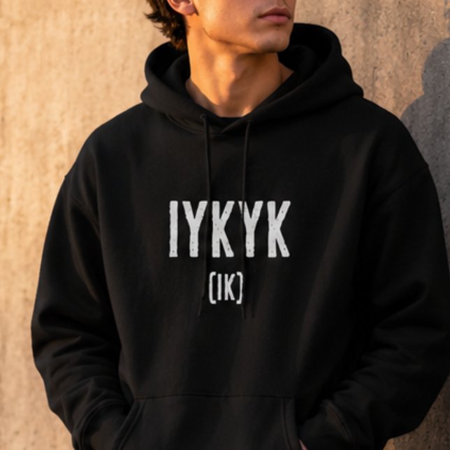 Veste À Capuche IYKYK Si Vous Savez Vous Savez Mème Dicton (Créateur téléchargé)