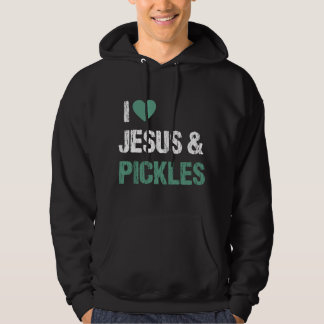 Veste À Capuche J'adore les pickles et Jésus Citation drôle pour a