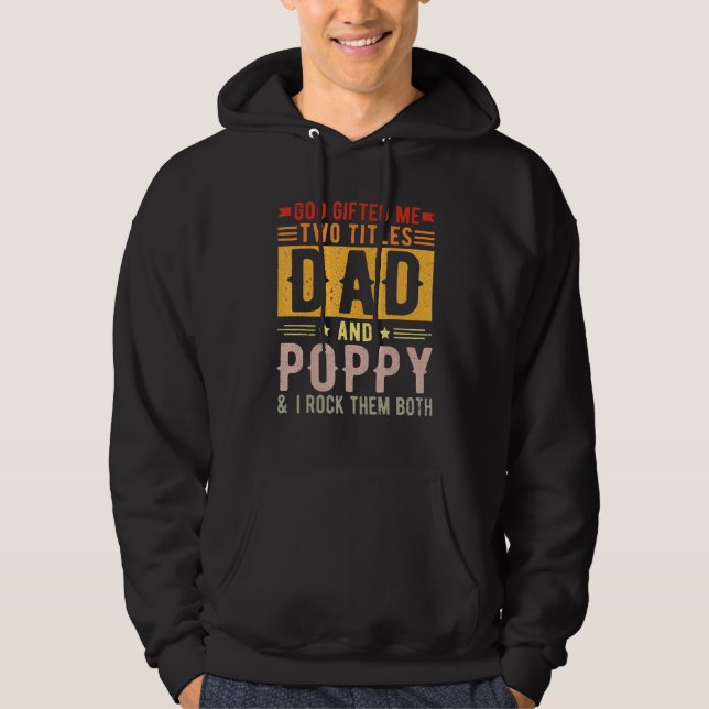 Veste À Capuche J'Ai Deux Titres Papa Et Poppy Et Je Les Roche Bo (Devant)