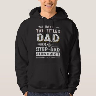Veste À Capuche J'Ai Deux Titres Papa Et Step Papa Fête des pères