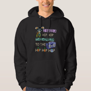 Veste À Capuche J'Ai Dit Hip The Hippity To Hop Hip hop Bunny East