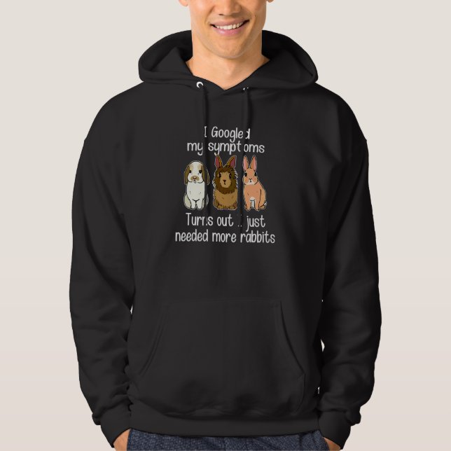 Veste À Capuche J'ai Googlé mes symptômes Il s'avère que j'avais j (Devant)