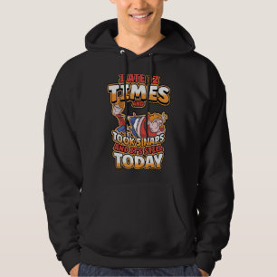Veste À Capuche J'Ai Mangé 12 Fois Et J'Ai Pris 5 Naps Et C'Est En