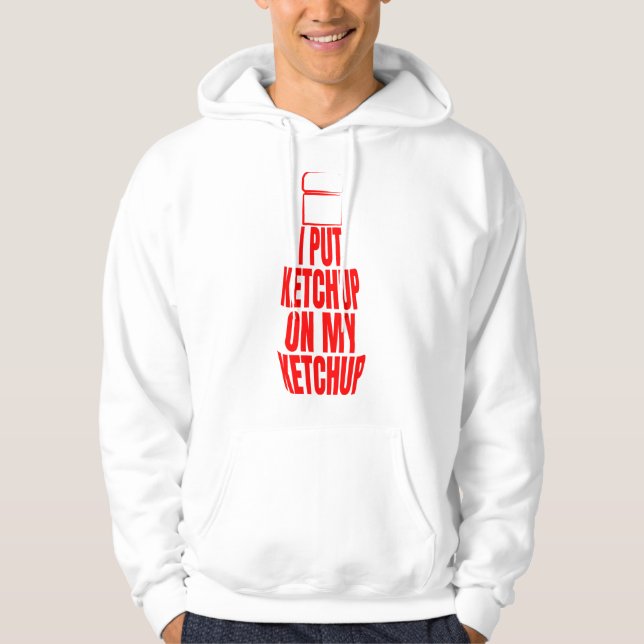 Veste À Capuche J'ai mis du ketchup sur ma bouilloire (Devant)