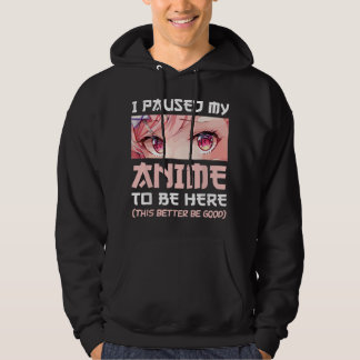 Veste À Capuche J'ai mis mon anime en pause pour être ici Otaku Ja