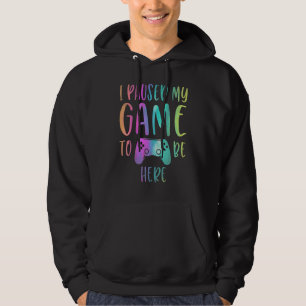 Veste À Capuche J'ai mis mon jeu en pause pour être ici Gamer Boy