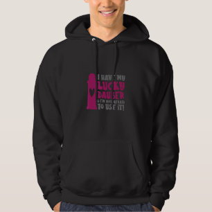 Veste À Capuche J'ai mon Lucky Dauber et je n'ai pas peur de l'uti