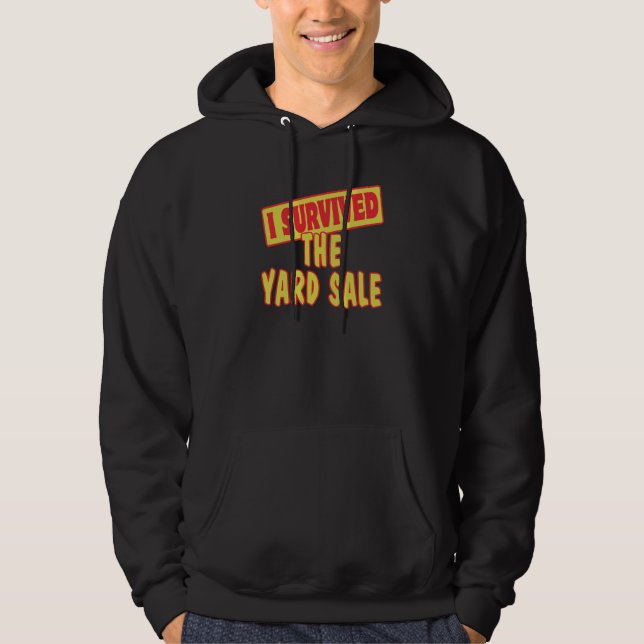 VESTE À CAPUCHE J'AI SURVÉCU À LA VENTE DU JARDIN (Devant)