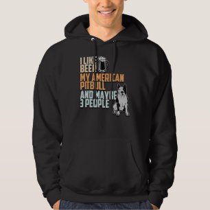 Veste À Capuche J'Aime Bière Mon Pitbull Américain Et Peut-Être 3 