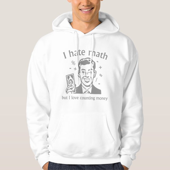 Veste À Capuche J'Aime Compter L'Argent (Devant)