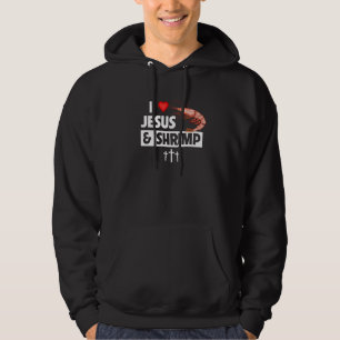 Veste À Capuche J'aime Jésus et Crevettes Cajun Boil Gumbo Fruits 