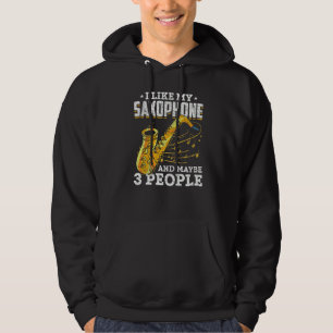 Veste À Capuche J'aime mon saxophone et peut-être 3 personnes Saxo