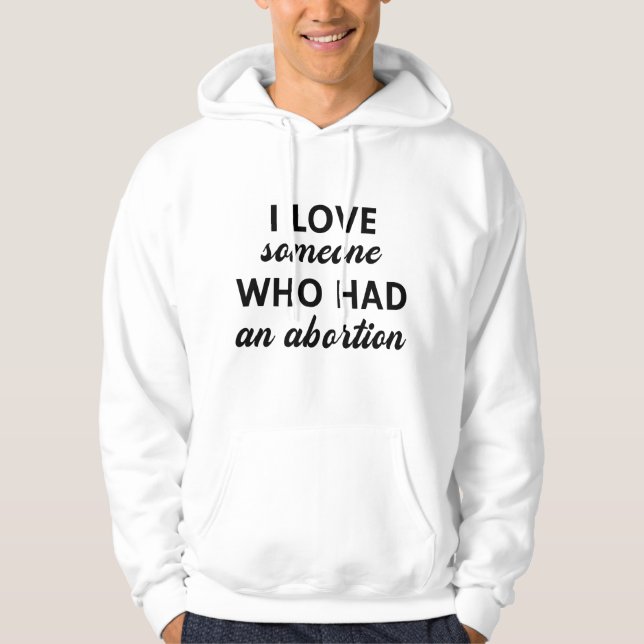 Veste À Capuche J'aime quelqu'un qui a avorté (Devant)