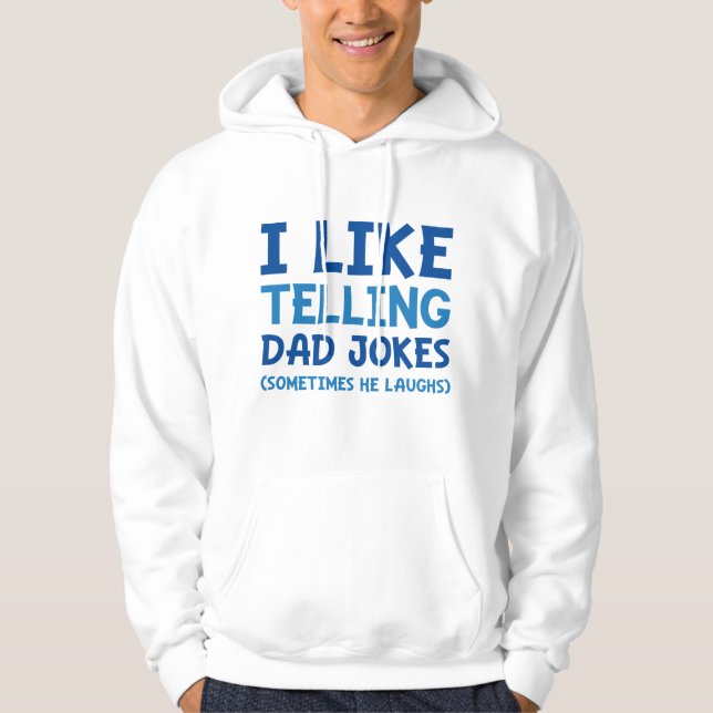 Veste À Capuche J'aime Raconter des Blagues de Papa (Devant)