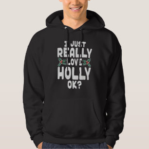 Veste À Capuche J'aime vraiment beaucoup Holly Feuille de houx