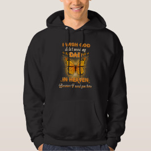 Veste À Capuche J'aimerais que Dieu n'ait pas besoin de mon père d