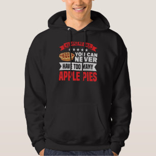 Veste À Capuche Jamais Trop De Pies Pomme Pies Pie Lover Baker