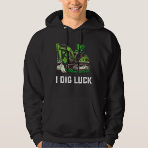 Veste À Capuche Je creuse la chance Excavatrice Saint-Patrick irla