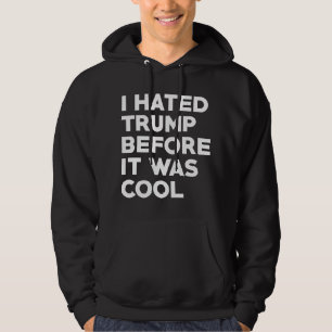 Veste À Capuche Je détestais Trump