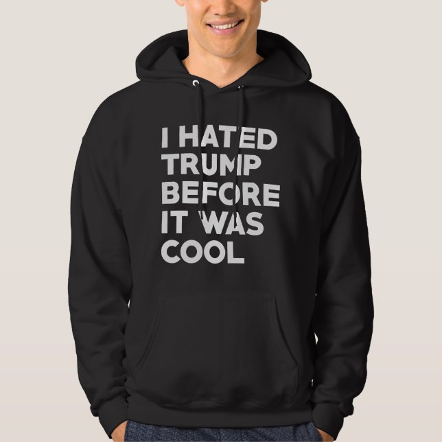 Veste À Capuche Je détestais Trump (Devant)