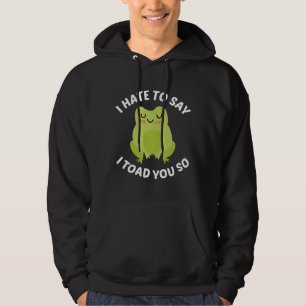 Veste À Capuche Je Déteste Dire Que Je Vous Ai Pris Ainsi