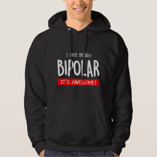Veste À Capuche Je déteste être bipolaire