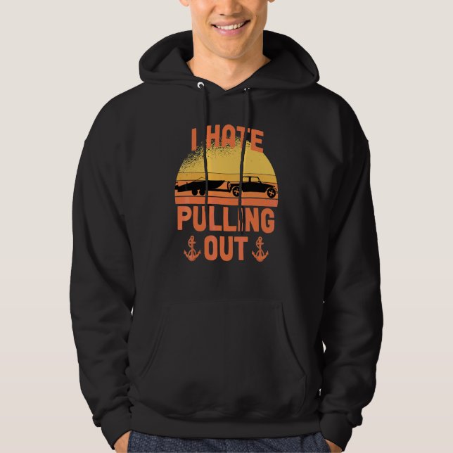 Veste À Capuche Je déteste sortir Rétro Bateau Capitaine Bateau de (Devant)