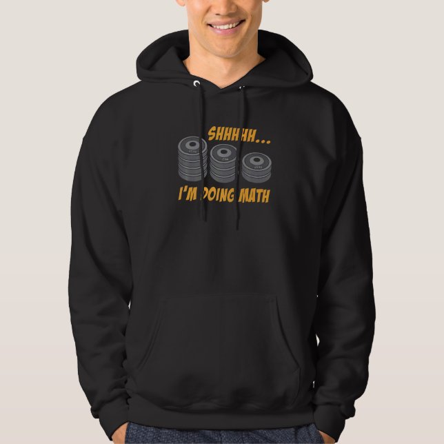 Veste À Capuche Je fais des maths Poids de musculation (Devant)