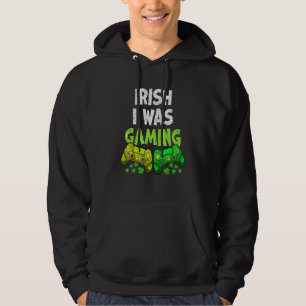 Veste À Capuche Je Jouais Drôle Jour de la Saint Patrick Gamer