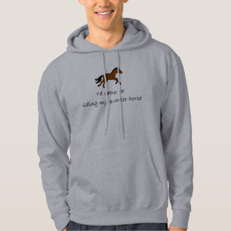 Veste À Capuche Je monterais plutôt mon cheval quart