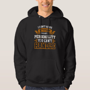 Veste À Capuche Je n'ai pas d'attitude j'ai une personnalité 3
