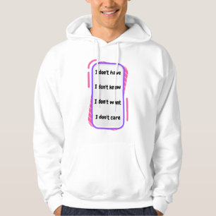 Veste À Capuche je n'ai pas, sais pas, veux pas, m'en fiche