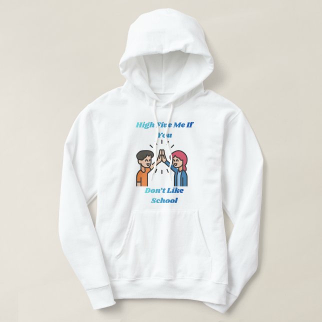 Veste À Capuche Je n'aime pas le sweat-shirt de l'école (Design devant)