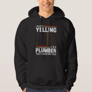 Veste À Capuche Je Ne Crie Pas Je Suis Plombier Humour De Plomber